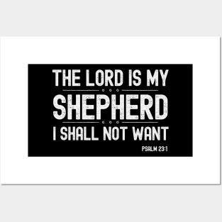 The Lord is my Shepherd I Shall Not Want Posters and Art